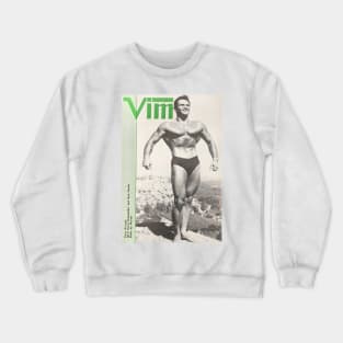 VIM Physique Magazine - Vintage Physique Muscle Male Model Magazine Cover Crewneck Sweatshirt